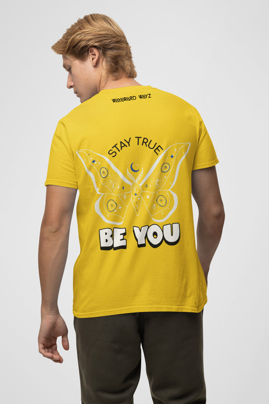 Stay True Be You Unisex T-Shirt