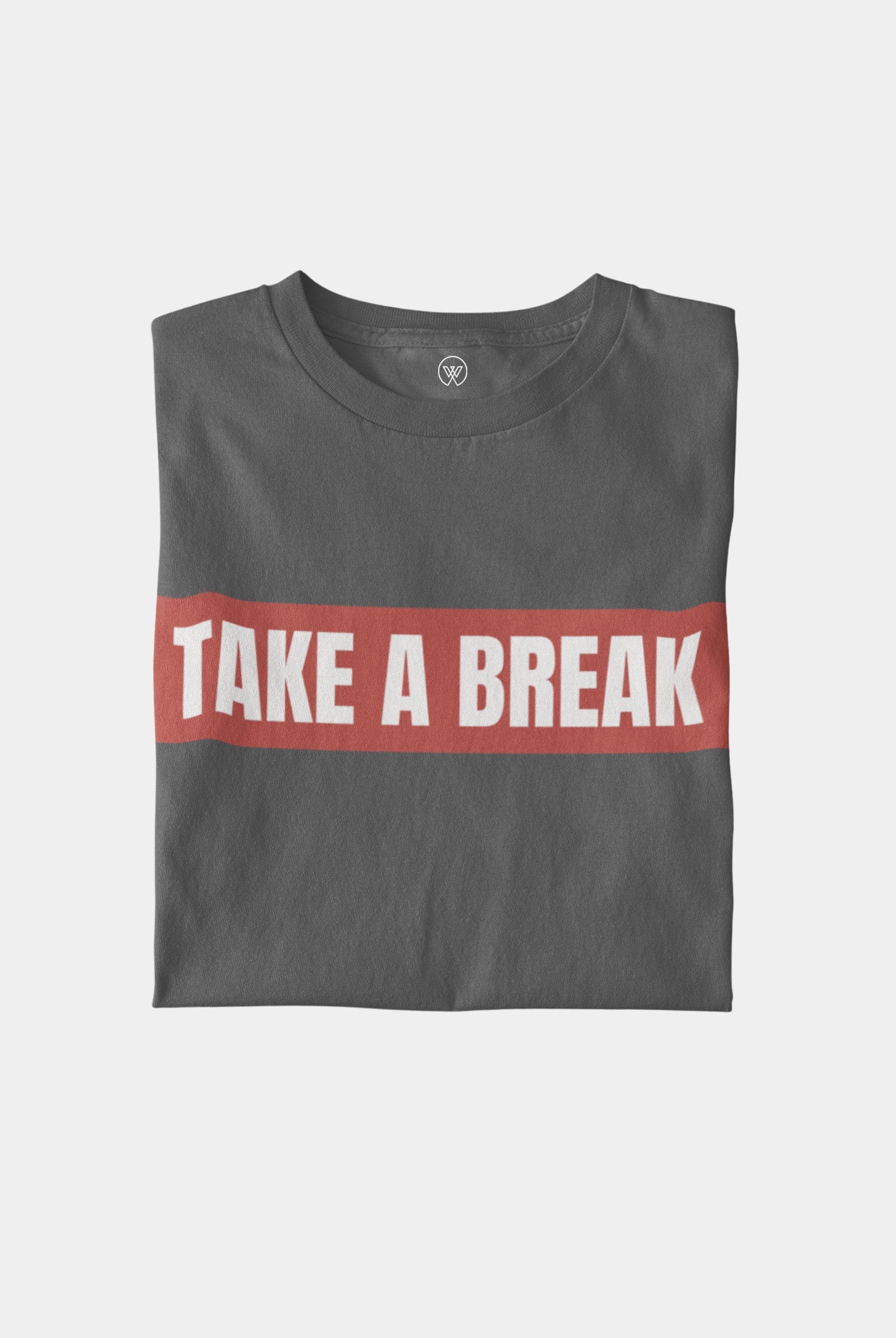 TAKE A BREAK Unisex T-Shirt